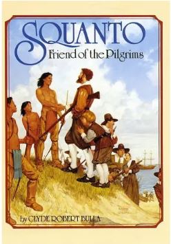 Squanto: Friend of Pilgrims 