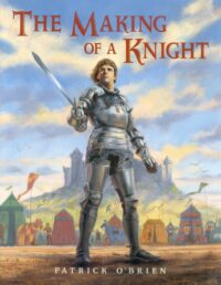 The Making of a Knight