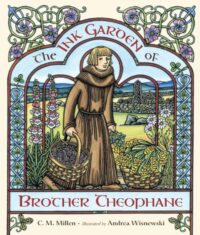 The Ink Garden of Brother Theophane